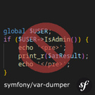 Дампер VarDumper (print_r() и var_dump())